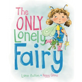 The Only Lonely Fairy - Hardcover