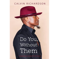 Do You, Without Them - Paperback