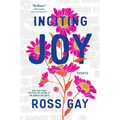 Inciting Joy: Essays - Hardcover