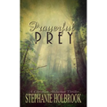 Prayerful Prey: A Christian Abduction Thriller - Paperback