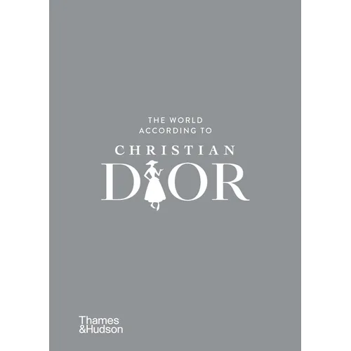 The World According to Christian Dior - Hardcover