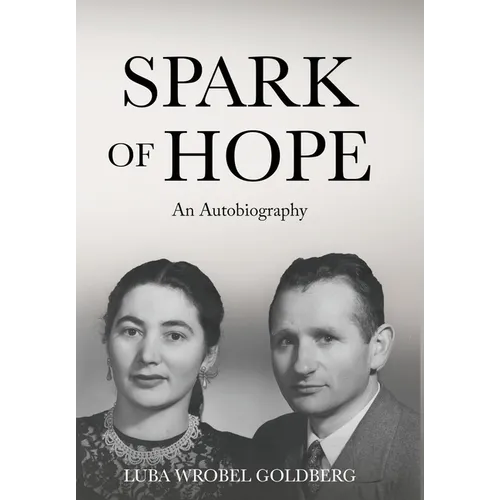 Spark of Hope: An Autobiography - Hardcover