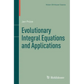 Evolutionary Integral Equations and Applications - Paperback