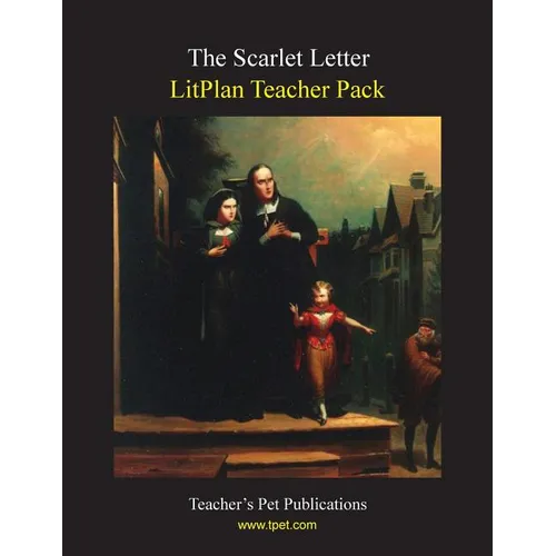 Litplan Teacher Pack: The Scarlet Letter - Paperback