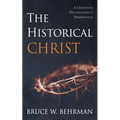 The Historical Christ: A Cognitive Psychologist's Perspective - Paperback