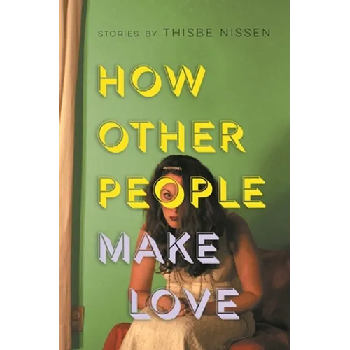 How Other People Make Love - Paperback
