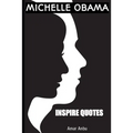 Michelle Obama insipre Quotes - Paperback