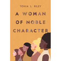 A Woman of Noble Character - Paperback