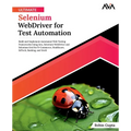 Ultimate Selenium WebDriver for Test Automation - Paperback