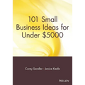 101 Small Business Ideas for Under $5000 - Paperback