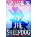 I Am The Sheepdog: An Alex Shepherd Novel - Paperback
