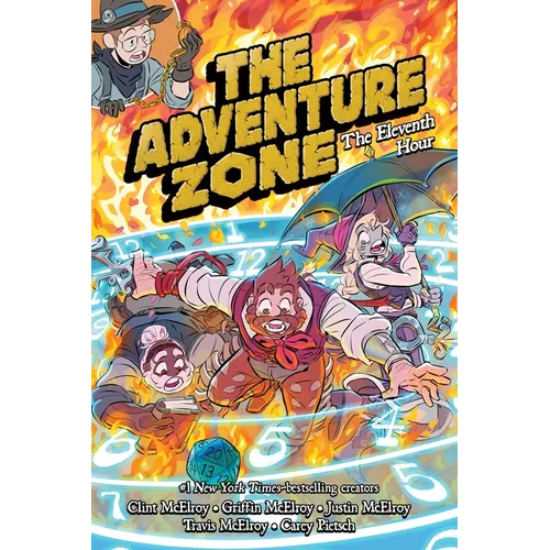 The Adventure Zone: The Eleventh Hour - Paperback