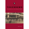 Touchdown: The Story of the Cornell Bear - Paperback