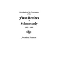 Contributions for the Genealogies of the Descendants of the First Settlers of the Patent & City of Schenectady [N.Y.] from 1662 to 1800