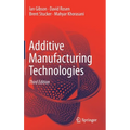 Additive Manufacturing Technologies - Hardcover