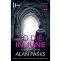 To Die in June - Paperback