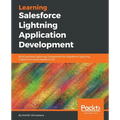 Learning Salesforce Lightning Application Development - Paperback