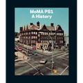 MoMA Ps1: A History - Hardcover
