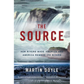 Source: How Rivers Made America and America Remade Its Rivers - Paperback