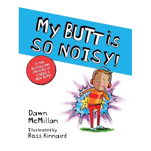 My Butt Is So Noisy! - Paperback