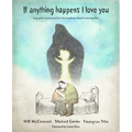 If Anything Happens I Love You - Paperback