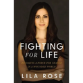 Fighting for Life: Becoming a Force for Change in a Wounded World - Hardcover