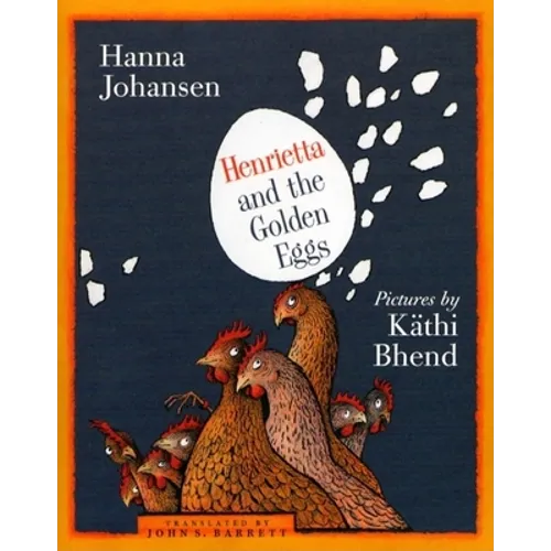 Henrietta and the Golden Eggs - Paperback