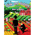 Oink and Gobble and the Men in Black - Hardcover