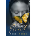 Pretty Shattered Soul - Paperback