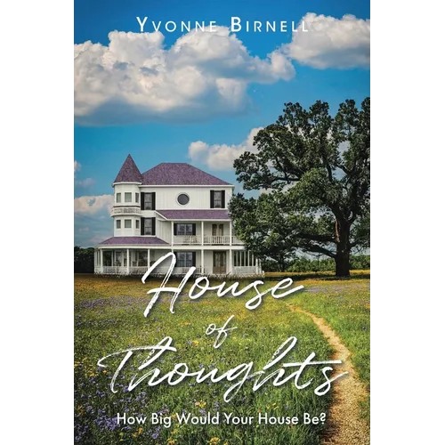 House of Thoughts: How Big Would Your House Be? - Paperback