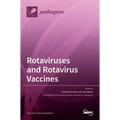 Rotaviruses and Rotavirus Vaccines - Hardcover