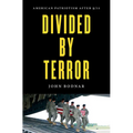 Divided by Terror: American Patriotism After 9/11 - Paperback