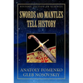 Swords and Mantles tell History - Paperback