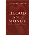 Blood and Money: War, Slavery, Finance, and Empire - Paperback