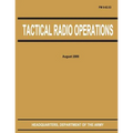 Tactical Radio Operations (FM 6-02.53)