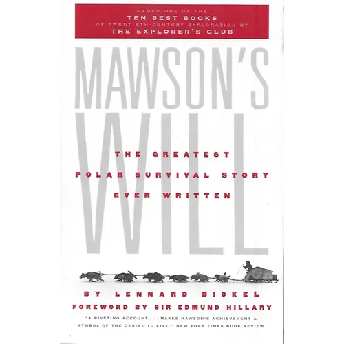 Mawson's Will: The Greatest Polar Survival Story Ever Written - Paperback