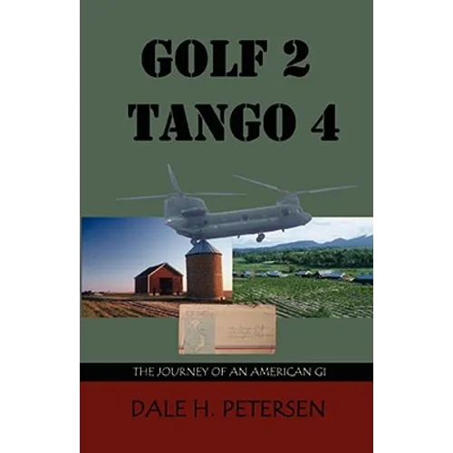 Golf 2 Tango 4: The Story of an American GI
