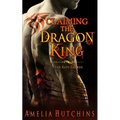 Claiming the Dragon King: The Elite Guards - Paperback