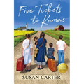 Five Tickets to Kansas - Paperback
