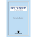 How to Reason: A Practical Guide - Paperback