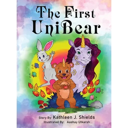 The First Unibear - Hardcover