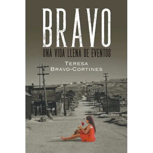 Bravo: Una vida llena de eventos - Paperback