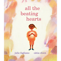 All the Beating Hearts - Hardcover