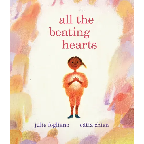 All the Beating Hearts - Hardcover