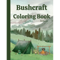 Bushcraft Coloring Book - Paperback