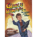 Charlie Bumpers vs. the Perfect Little Turkey - Paperback