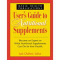 User's Guide to Nutritional Supplements - Paperback