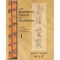 The Bamboo Texts of Guodian: A Study and Complete Translation, Volume 2 - Paperback