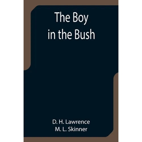 The Boy in the Bush - Paperback