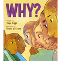 Why?: A Conversation about Race - Hardcover